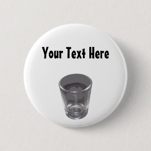 Customizable Silver Shot Glass Button
