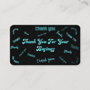 Customizable Teal/Black Thank You Business Card