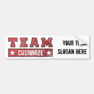 Customizable Team Name and Slogan - Customized Bumper Sticker