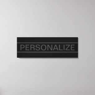 Customizable Text Bold Modern Black & Dark Grey Canvas Print
