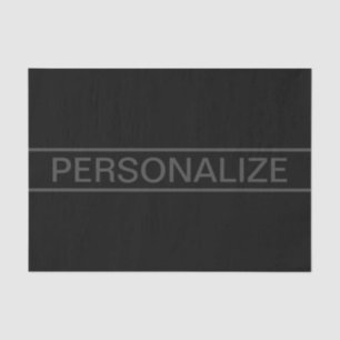 Customizable Text   Bold Modern Black & Dark Grey Tissue Paper