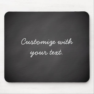 Customizable text chalkboard mouse pad