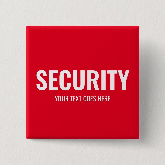 Customizable Text & Design Security Template Red 2 Inch Square Button (Front)