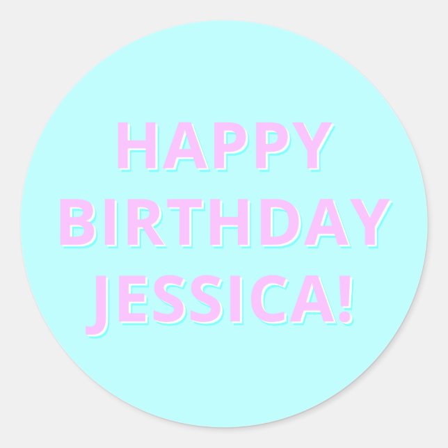 Customizable Text Happy Birthday to Any Name Classic Round Sticker (Front)