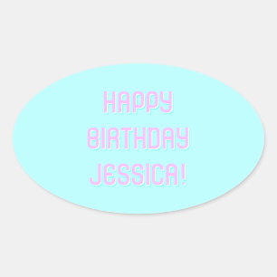 Customizable Text Happy Birthday to Any Name Oval Sticker