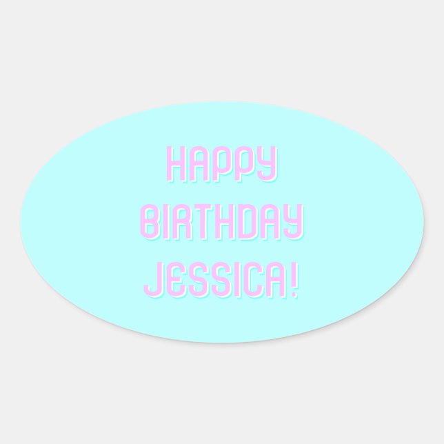 Customizable Text Happy Birthday to Any Name Oval Sticker (Front)