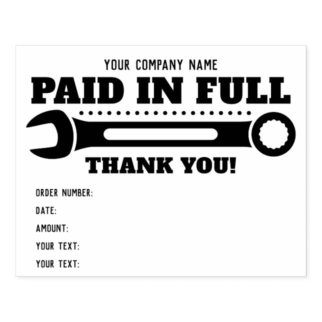 Customizable Text Paid in Full Thank you! WRENCH Rubber Stamp (Imprint)