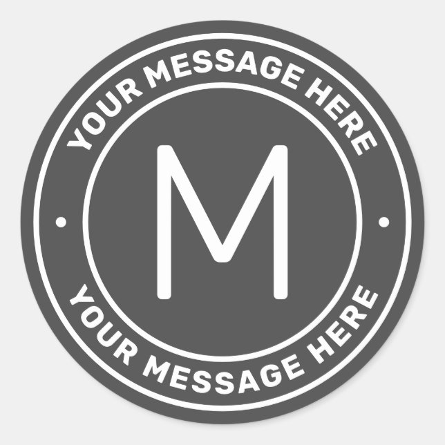 Customizable Text Template  | Dark Grey & White Classic Round Sticker (Front)