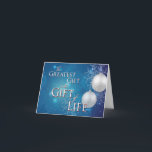 Customizable The Greatest Gift is the Gift of Life Holiday Card<br><div class="desc">There's no greater gift. The Gift of Life blesses thousands each year through transplanted organs, eyes, and tissue. Those who have chosen to give the Gift of Life are not only heroes, they are angels. Say "Merry Christmas, " "Happy Hanukkah, " or simply "Happy Holidays" with a beautiful card that...</div>