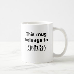 Customizable "This mug belongs to..."