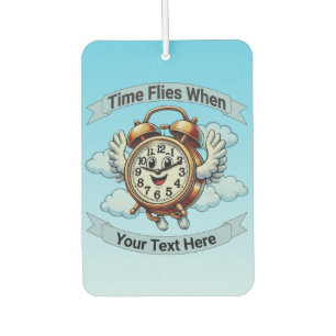 Customizable "Time Flies When" Flying Clock Air Freshener