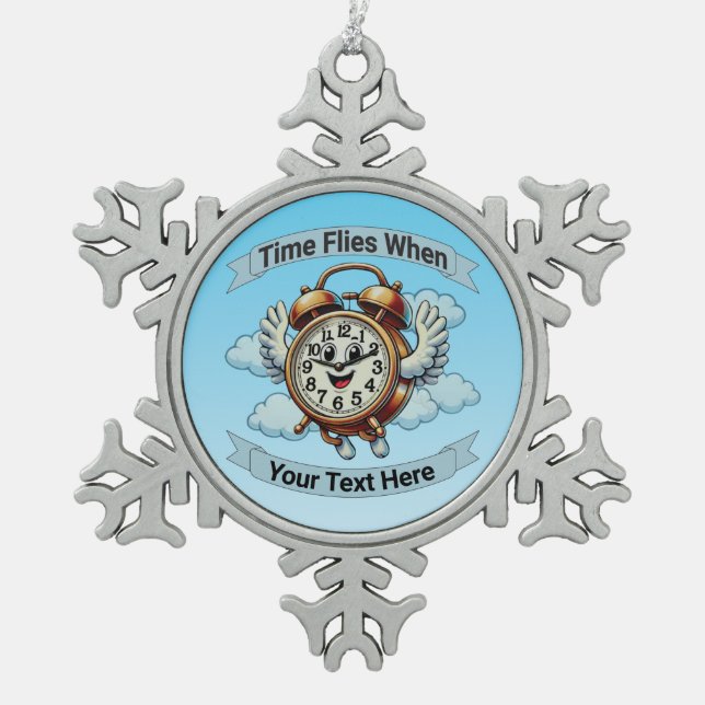 Customizable "Time Flies When" Flying Clock Snowflake Pewter Christmas Ornament (Front)