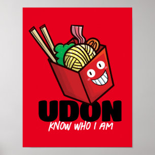 Customizable Udon know who i am Poster