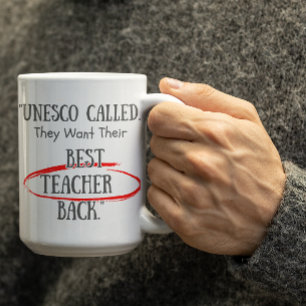 Customizable UNESCO asking for their Bestteachers  Coffee Mug