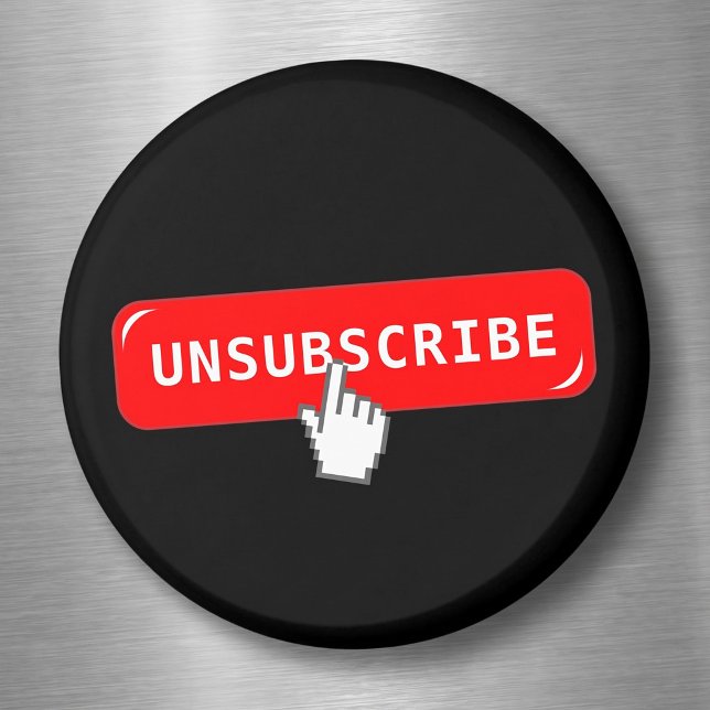 Customizable Unsubscribe Button - Funny Introvert Magnet (Creator Uploaded)