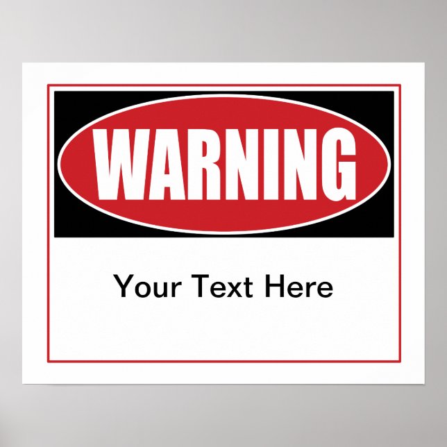 Customizable Warning Sign (Front)