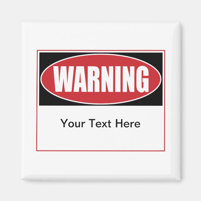 Customizable Warning Sign Magnet (Front)