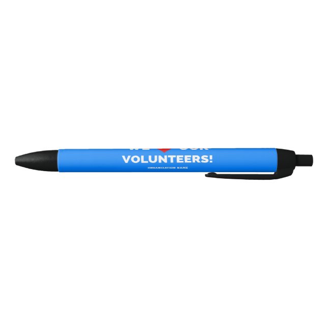 Customizable We Love Our Volunteers Black Ink Pen (Bottom)
