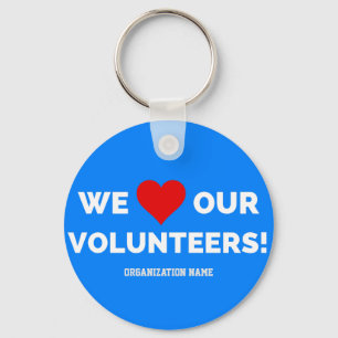 Customizable We Love Our Volunteers Keychain