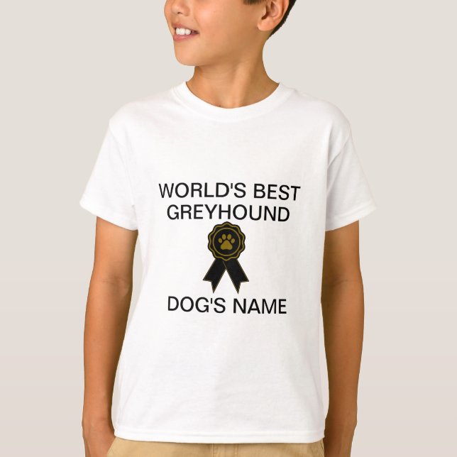 Customizable World's Best Greyhound Design  T-Shirt (Front)