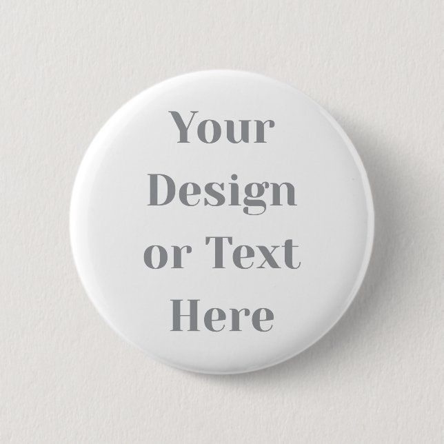 Customizable Your Design or Text Here Personalized 2 Inch Round Button (Front)