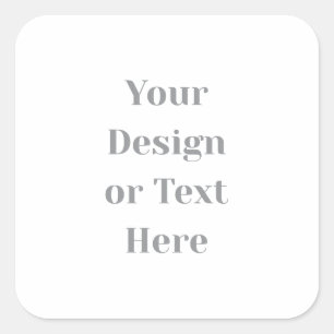 Customizable Your Design or Text Here Personalized Square Sticker