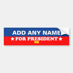 Customizable Your Name For President 2016 Bumper Sticker
