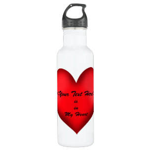 Customizable  <Your Text> Is In My Heart 710 Ml Water Bottle