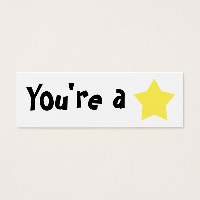 Customizable "You're A Star" Mini Bookmarker (Front)