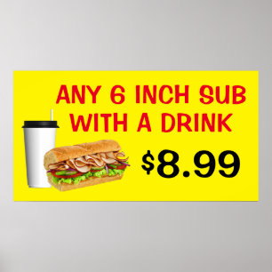 Customize Any 6 Inch Sub With A Drink Add Price Poster