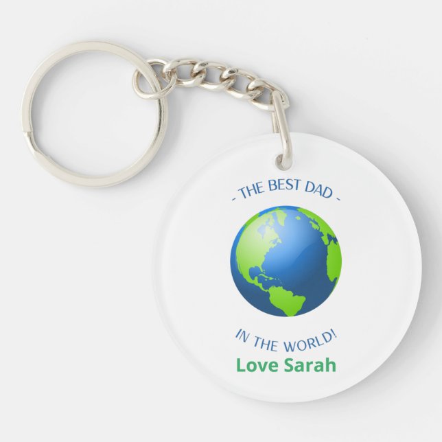 Customize Best Dad in the World  Keychain (Front)