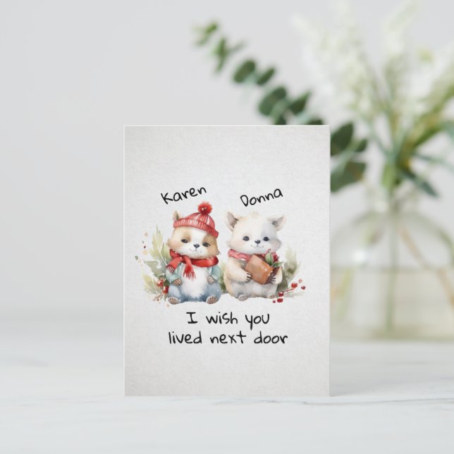 Customize Best Friends I Wish You Lived Next Door  Postcard (Standing Front)