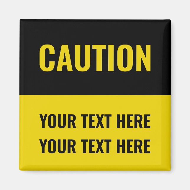 Customize Caution Sign yellow black Magnet (Front)