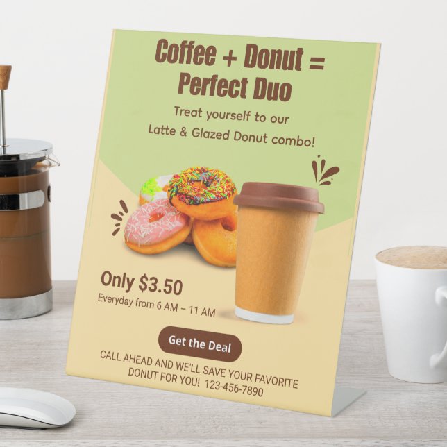 Customize Coffee And Doughnuts The Perfect Duo Pedestal Sign (In SItu)