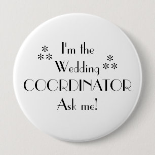 Customize Colour-Wedding Coordinator 4 Inch Round Button