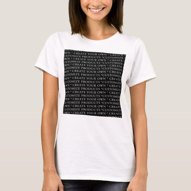 Customize / Create your own T-Shirt (Front)