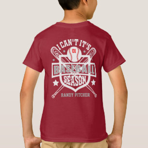 Customize I Can't Its Baseball Season Number Posit T-Shirt