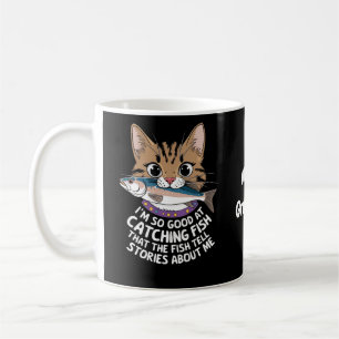 Customize I'm So Good Catching Fish Coffee Mug