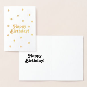 Customize it, Happy Birthday - silver or gold Foil Card