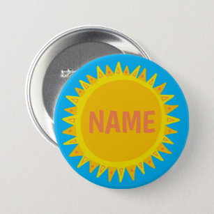 CUSTOMIZE IT Yellow Blue Sunshine Name Tag  3 Inch Round Button