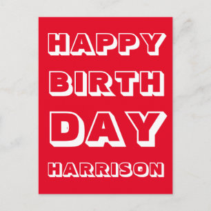 Customize Name, Happy Birthday, Red white bold Postcard
