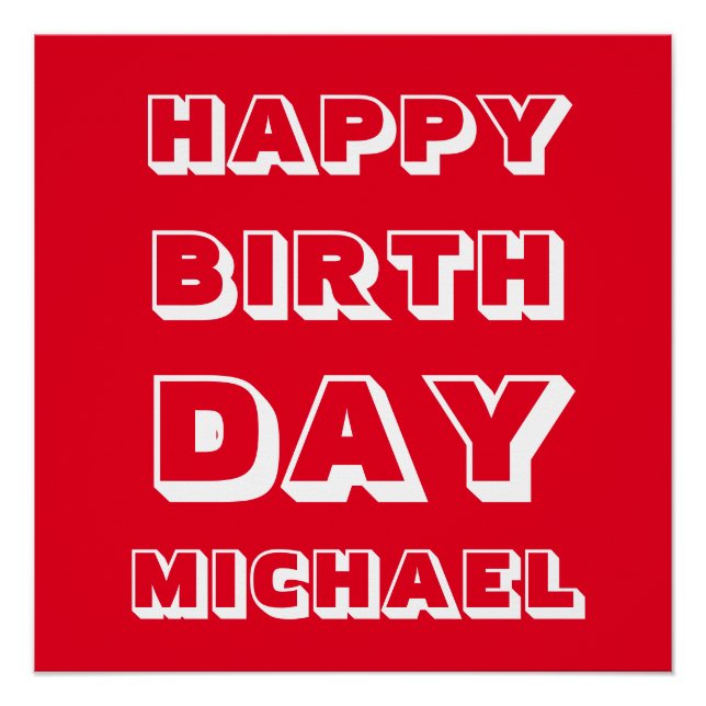 Customize Name, Happy Birthday, Red white bold Poster (Front)