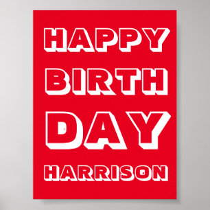 Customize Name, Happy Birthday, Red white bold Poster