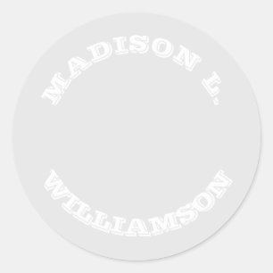 Customize Name last name curved letters grey white Classic Round Sticker