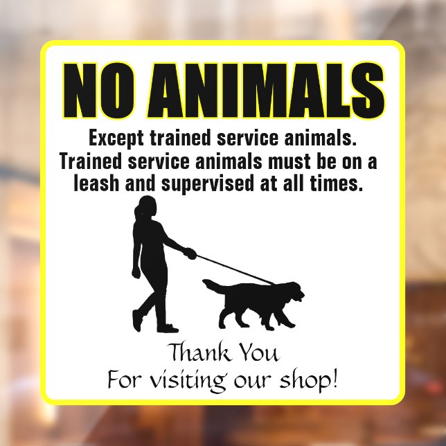 Customize No Animals Except Trained Service Dogs Window Cling (Sheet 2)