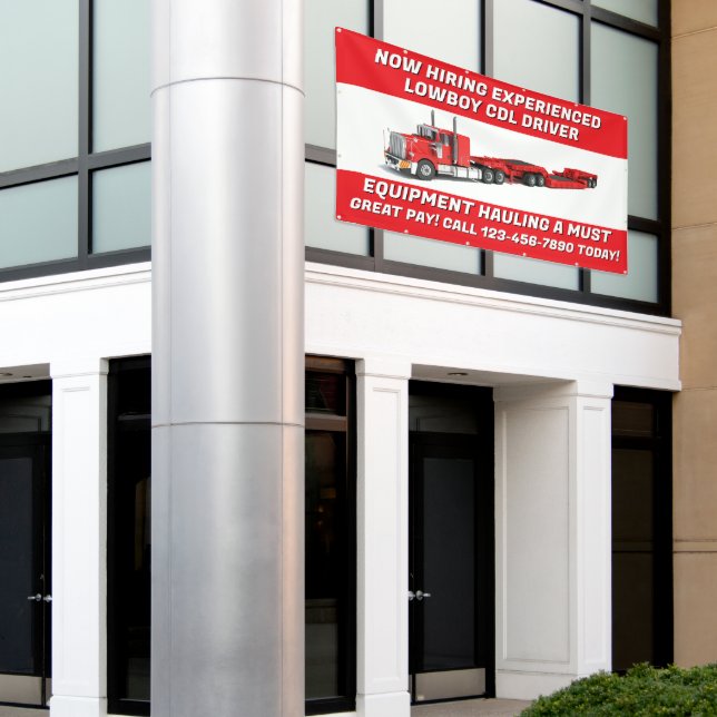 Customize Now Hiring  Lowboy Equipment CDL Driver  Banner (Outside Building)