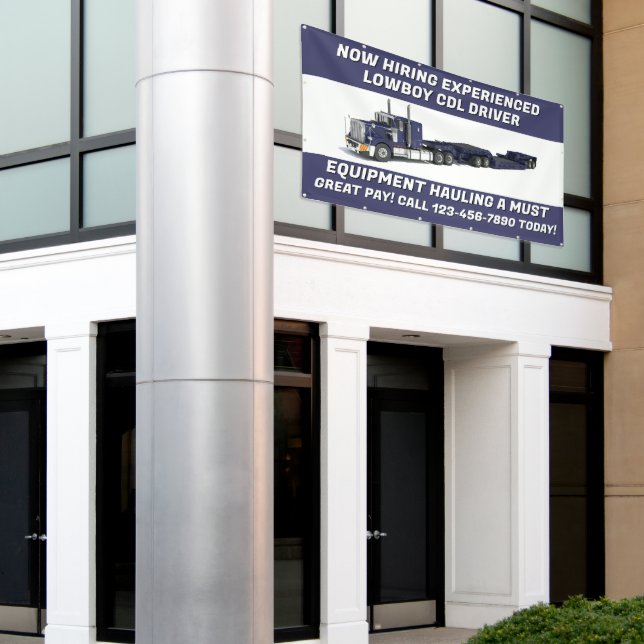 Customize Now Hiring  Lowboy Equipment CDL Driver  Banner (Outside Building)