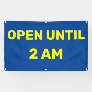Customize Open Until 2AM Business  Banner