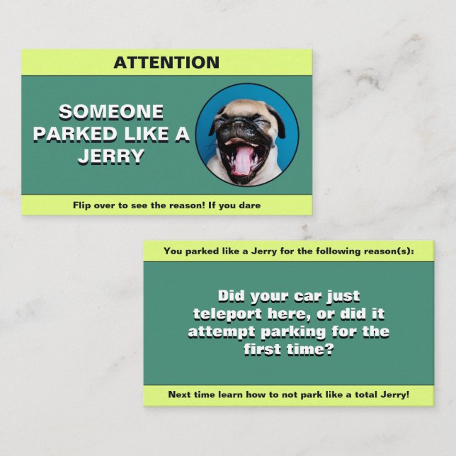 Customize Parked Like a Jerry, funny parking prank Calling Card (Front/Back)