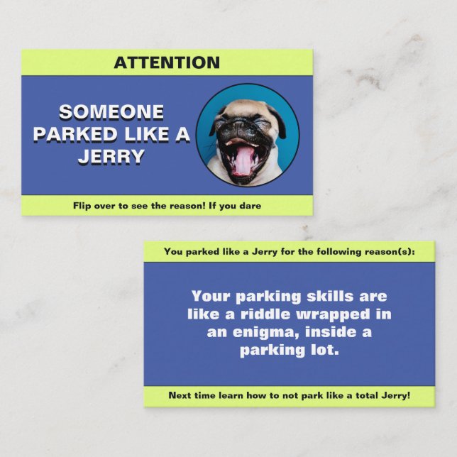 Customize Parked Like a Jerry, funny parking prank Calling Card (Front/Back)